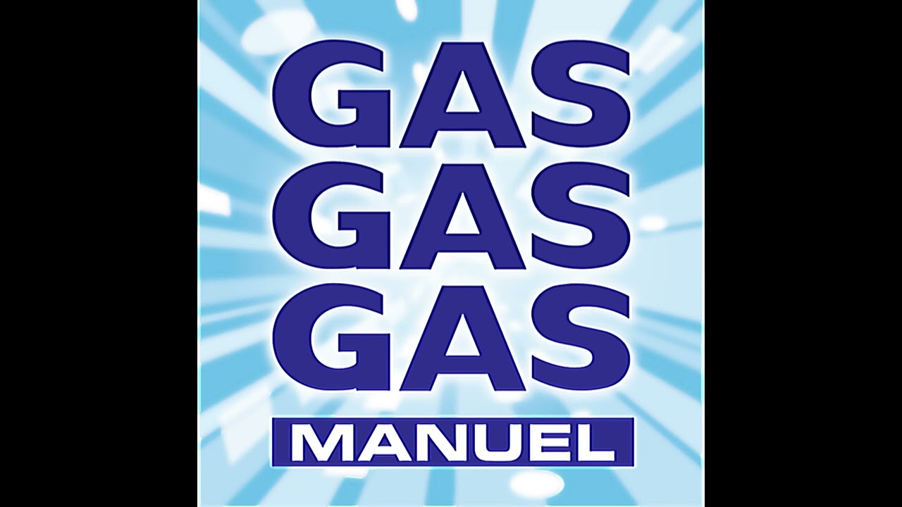 Manuel - Gas Gas Gas (slowed)