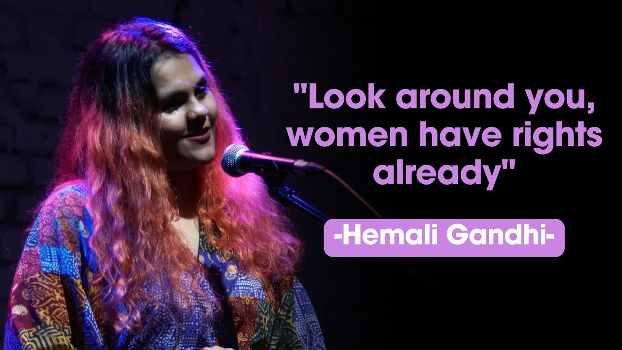 Oh, you're a feminist? - Hemali Gandhi | Spoken Word Poetry | Feminism | English poetry