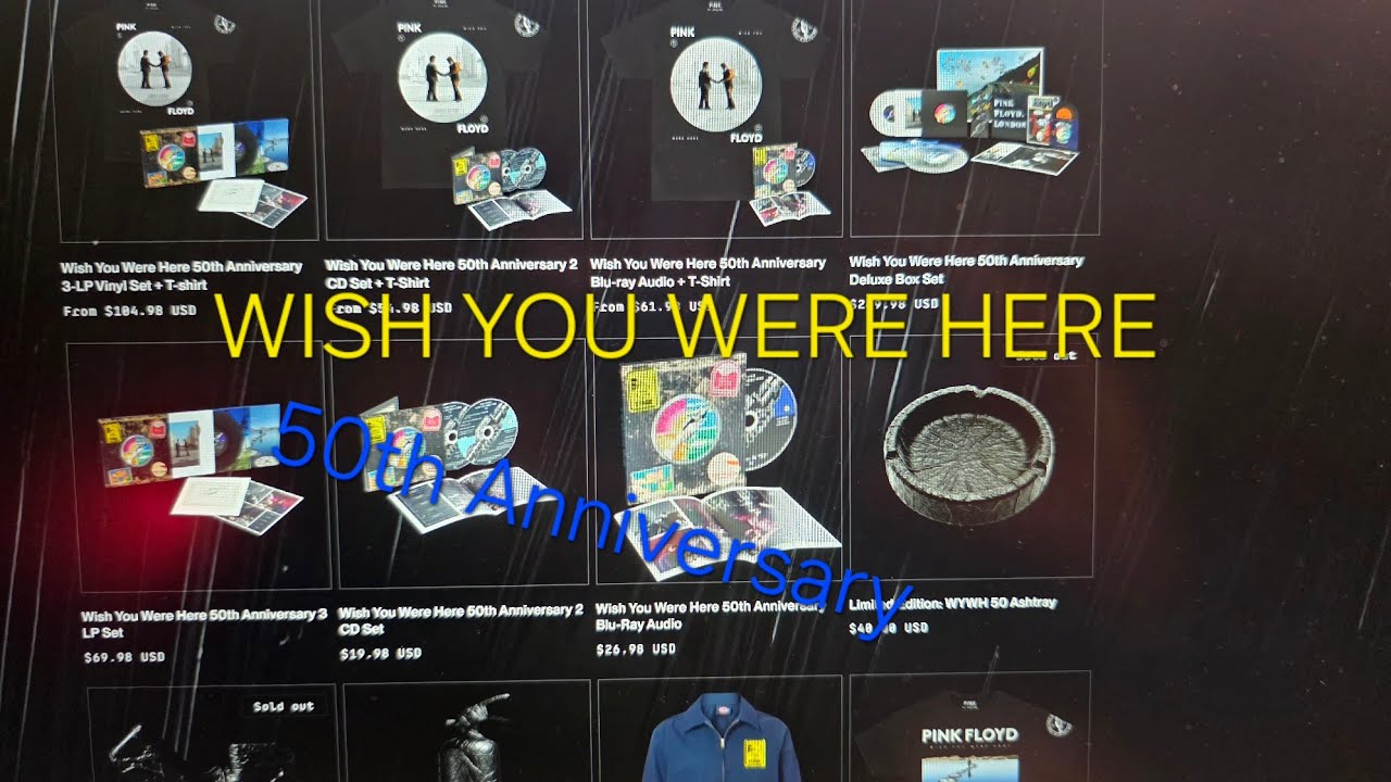 WHATS IN THE NEW PINK FLOYD'S 'WISH YOU WERE HERE' 5OTH ANNIVERSARY BOX SETS. WTF? FIFTY yrs OLD?
