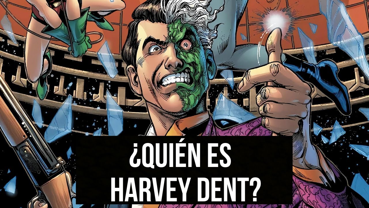 ¿Quién es Harvey Dent? | 2 Caras Villano de Batman