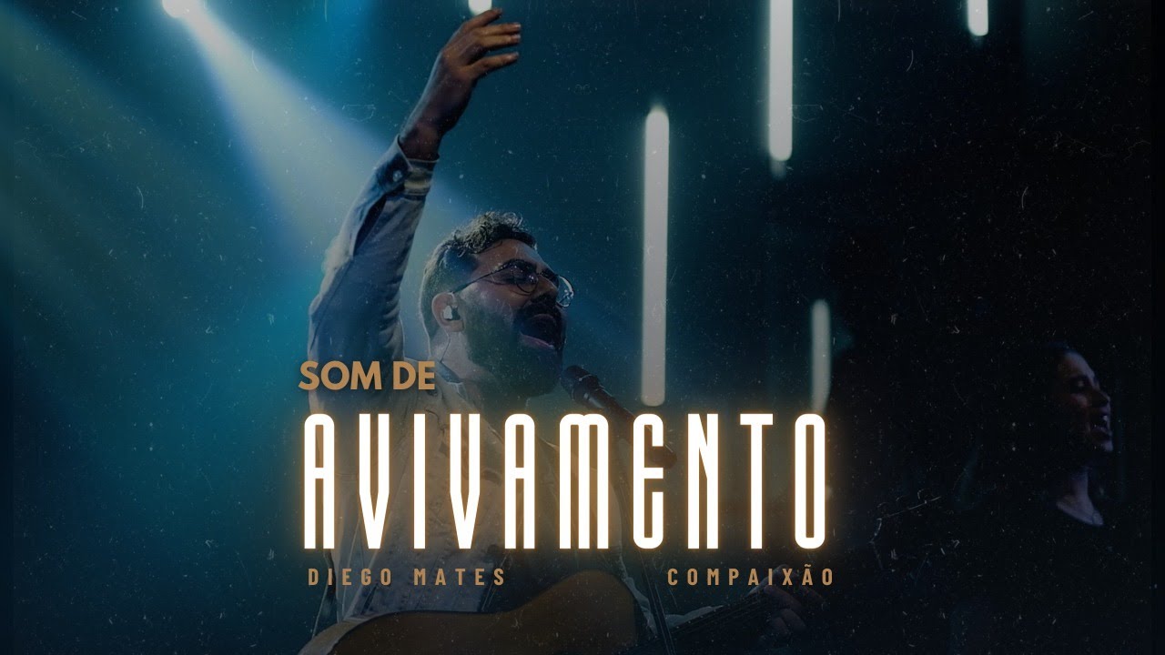 Som de Avivamento(Ao vivo) | Diego Mates