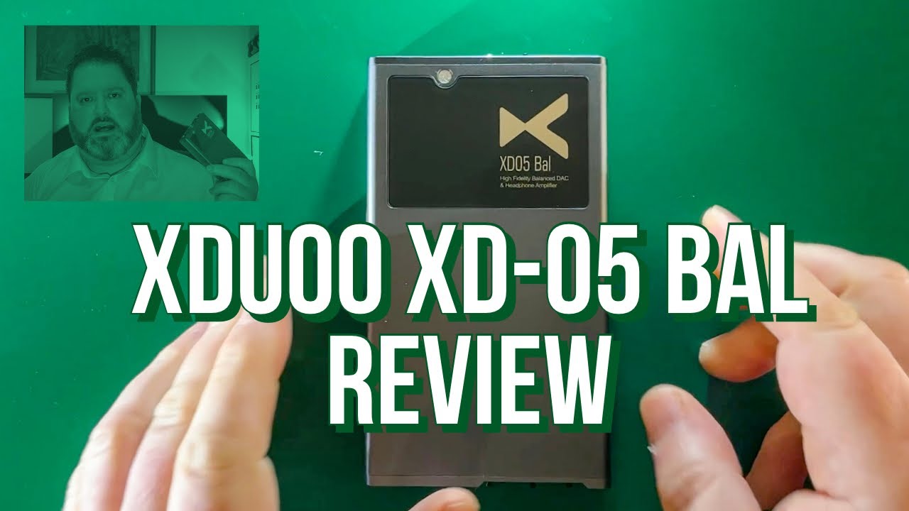 Xduoo XD-05 Bal review