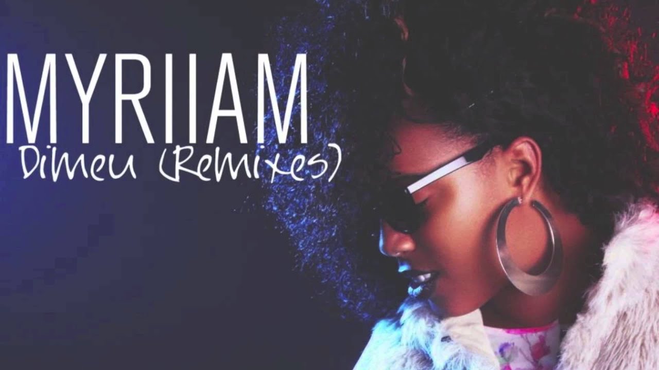 Myriiam - Dimeu (Kit Cat Pro Remix)