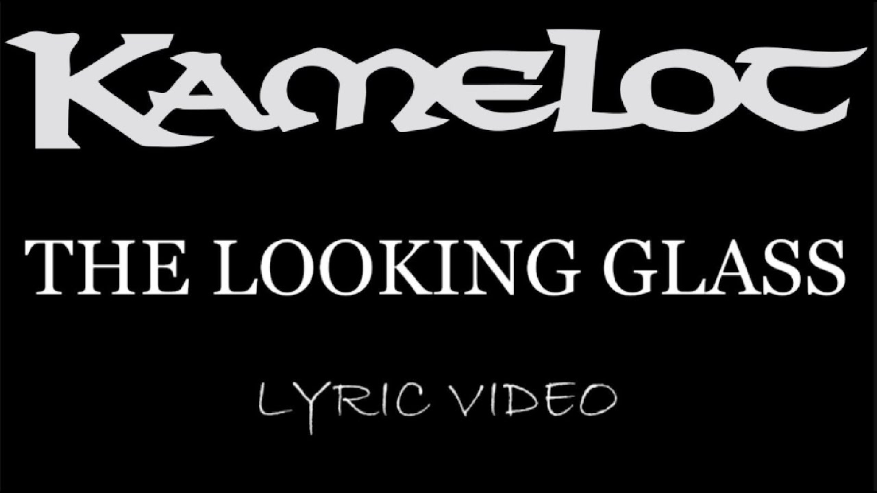 Kamelot - The Looking Glass - 2023 - Lyric Video