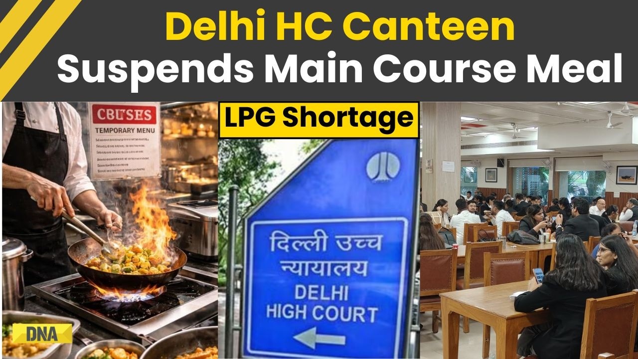 LPG News: LPG Cylinder Shortage Hits Delhi HC Canteen, Main Course Suspended For Lawyers| LPG Crisis