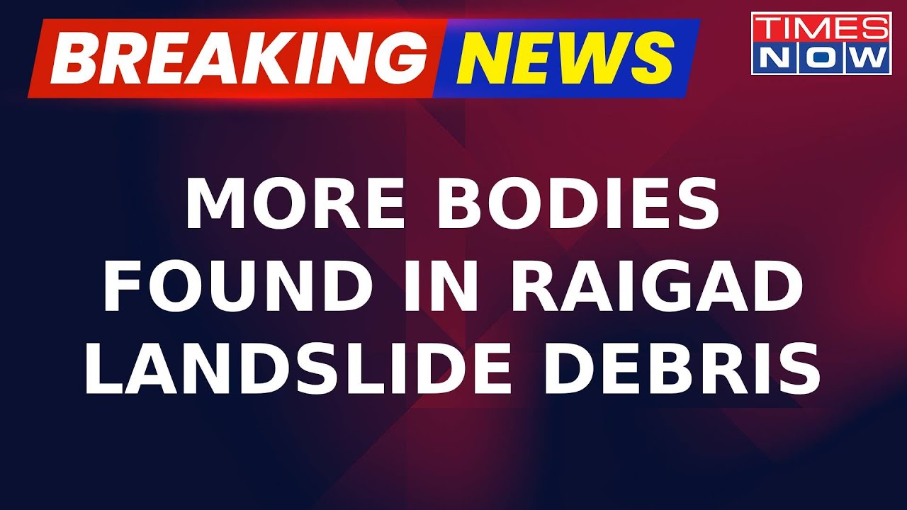 Breaking News | Maharashtra's Raigad Landslide Death Toll Reaches To 18, Rescue Operations Continue