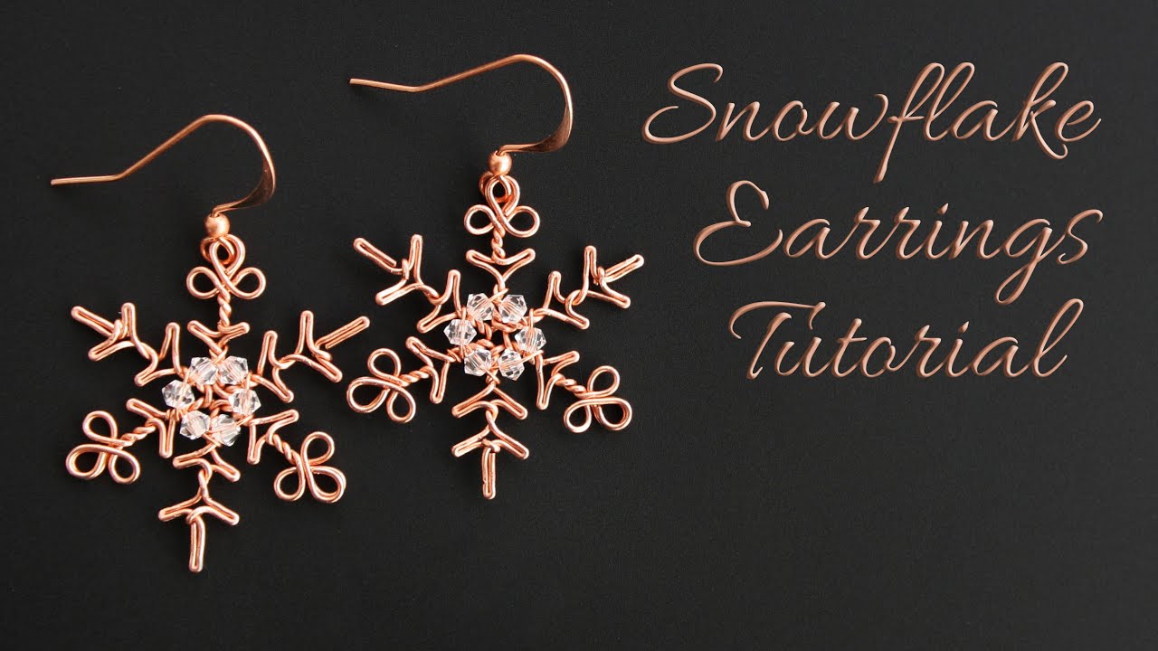 Snowflake Earrings Tutorial - Intermediate Wire Wrapping Project | DIY Christmas Winter Jewelry