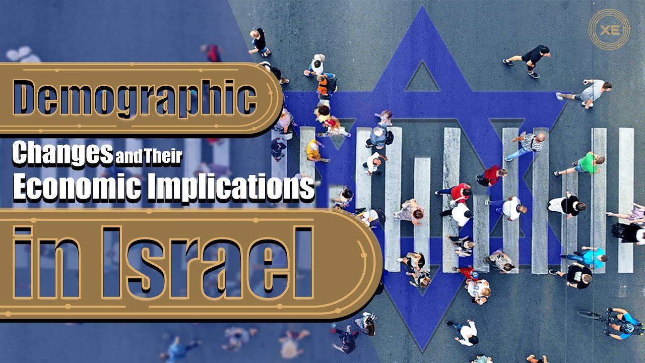 Demographic Changes and Their Economic Implications in Israel