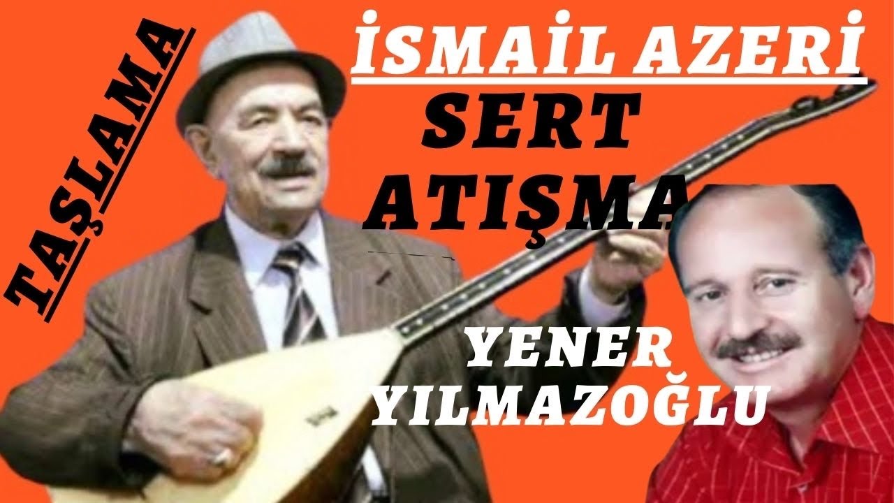 Yener Yılmazoğlu Ft. İsmail Azeri - Aşık Atışması