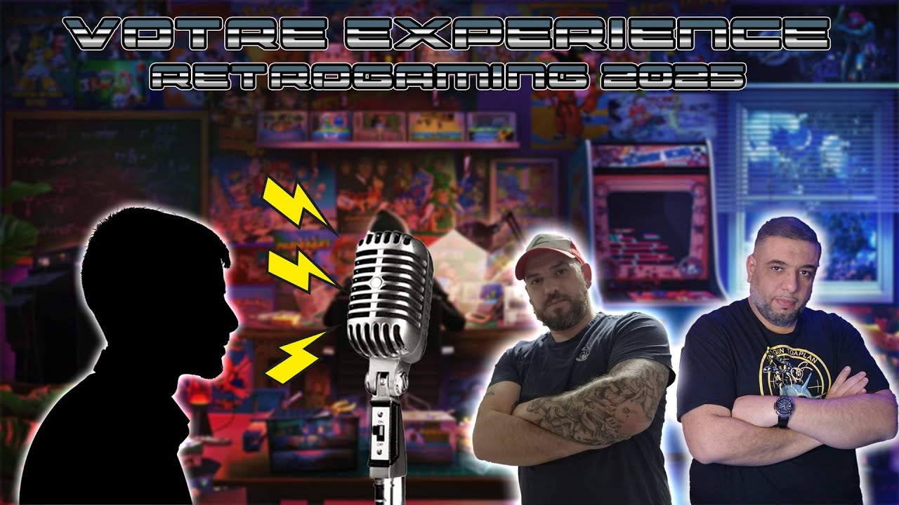 Live participatif : Votre expérience rétrogaming 2025 avec François