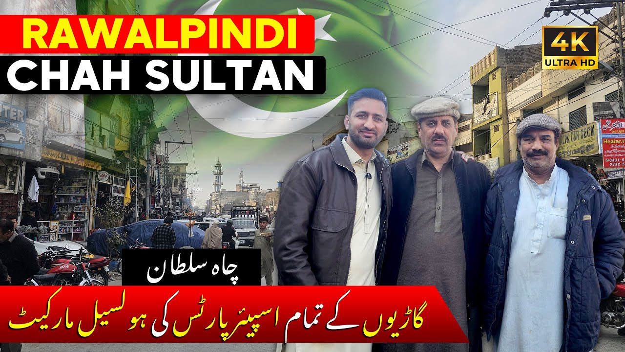 Discover Chah Sultan Rawalpindi, Pakistan's Biggest Spare Parts Market I Sultan Da Khu