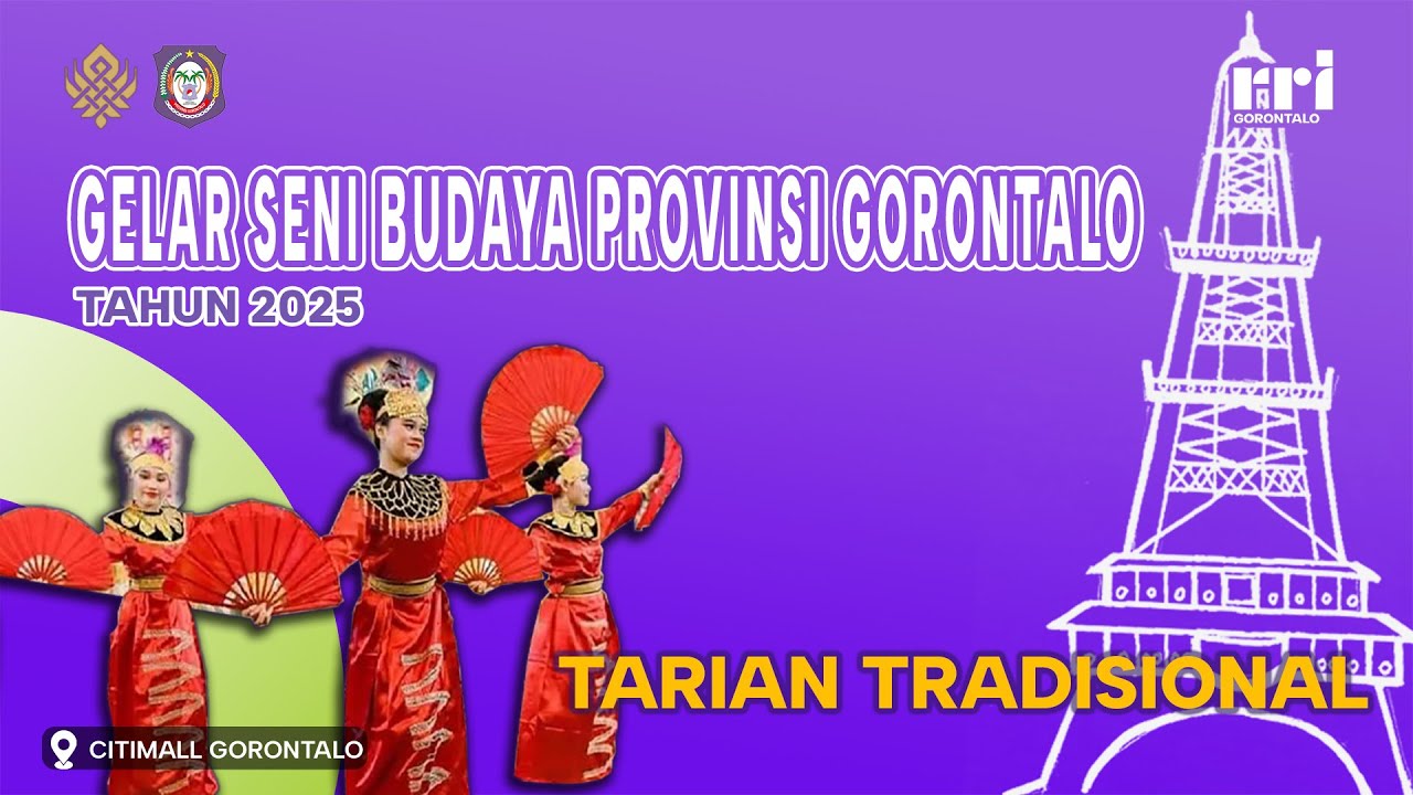 GELAR SENI BUDAYA PROVINSI GORONTALO  (TARIAN TRADISIONAL) TAHUN 2025