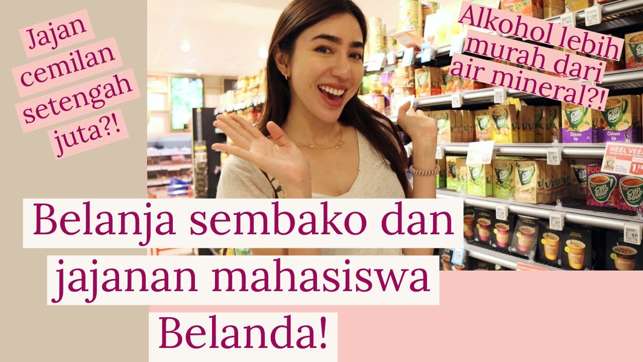 BELANJA SEMBAKO DAN JAJANAN MAHASISWA DI BELANDA - Groceries Shopping for Students in Netherlands