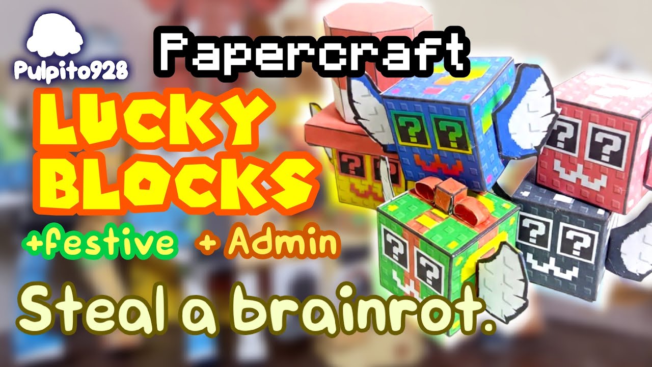 Como hacer a algunos Lucky Blocks Papercraft (Plantillas Gratis) - Steal a Brainrot | Roblox 