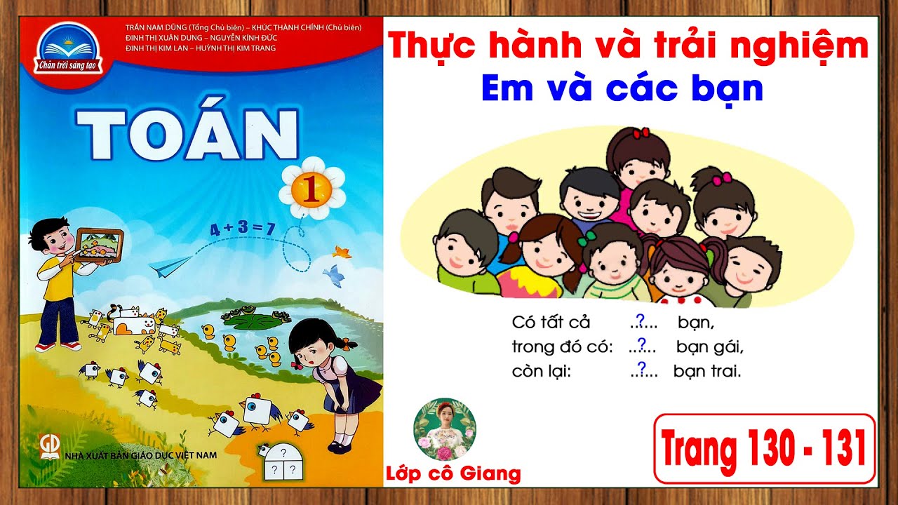 Toán lớp 1 chân trời sáng tạo trang 130-131 |Thực hành và trải nghiệm - Em và các bạn