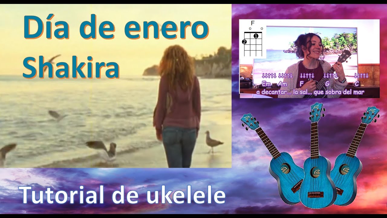 Shakira-Día de enero (tutorial de ukelele)
