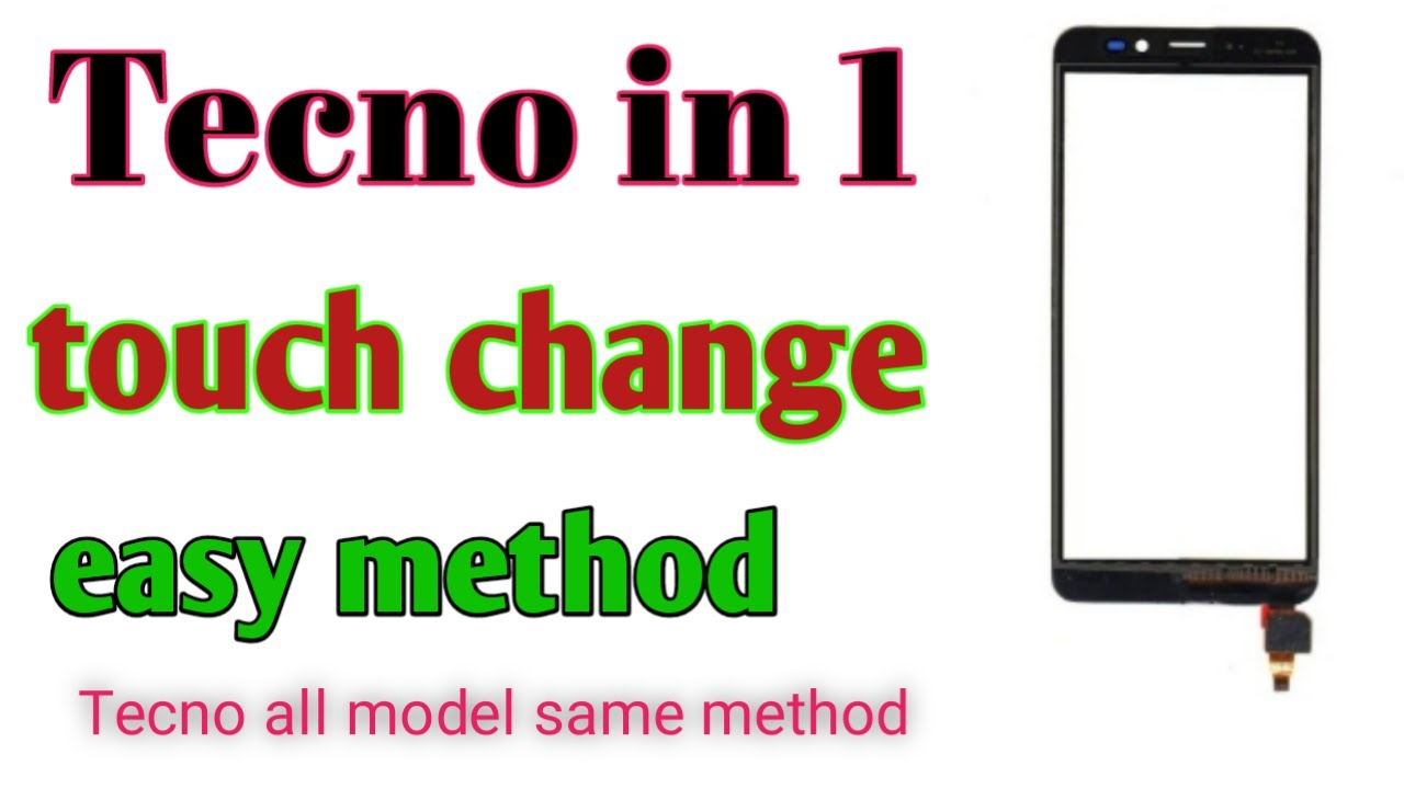 TECNO IN1 TOUCH SCREEN REPLACEMENT /CHANGE KAISE KARE