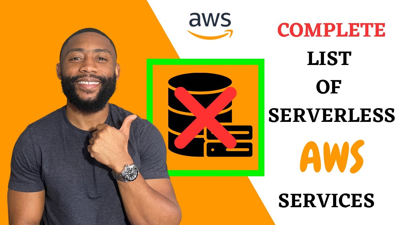 Complete List of Serverless AWS Services