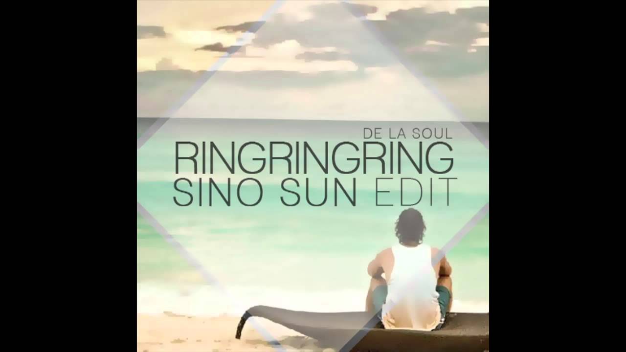 De La Soul - Ring Ring Ring (SINO SUN Hey Ha Remix)