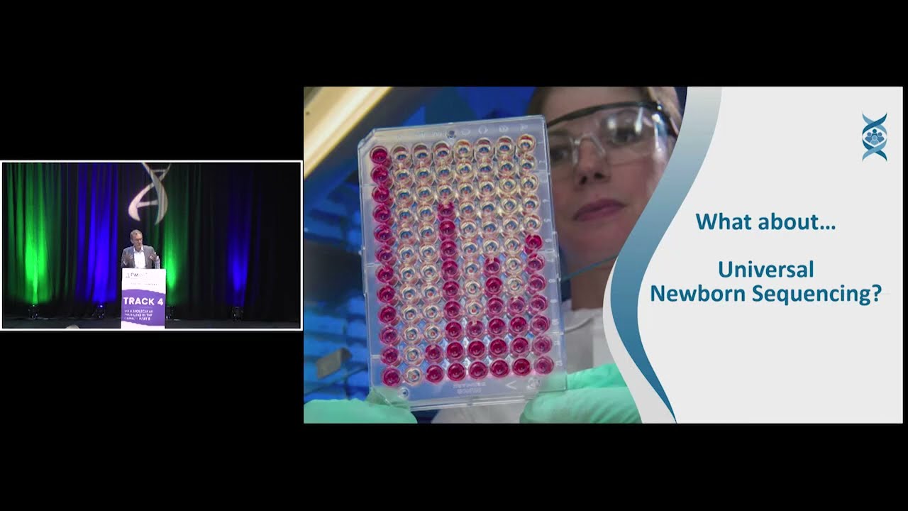 Precision Medicine World Conference: The Path to Universal Newborn Sequencing and Disease Prevention