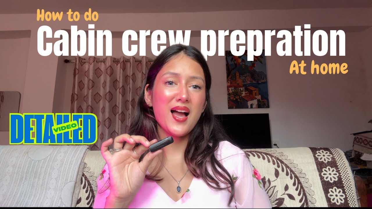 Cabin crew preparation at home | Detailed video | cabin crew