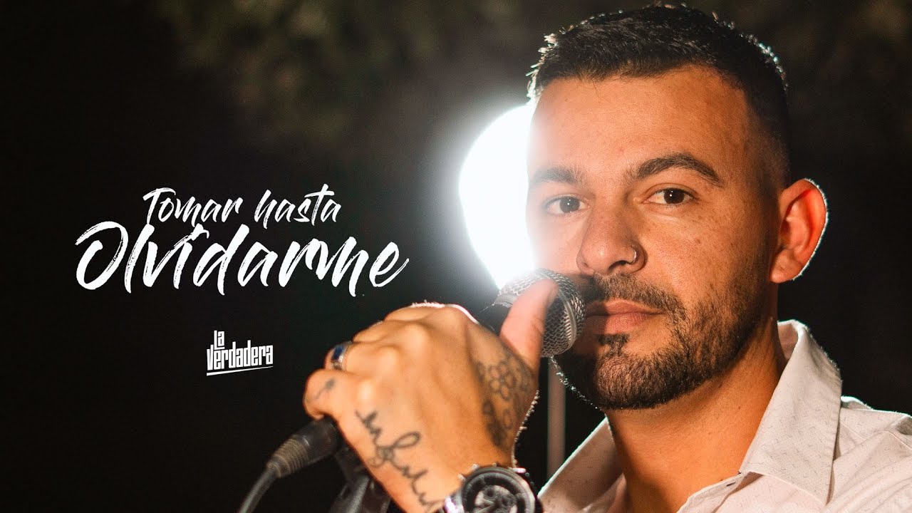 Tomar hasta olvidarme - La Verdadera