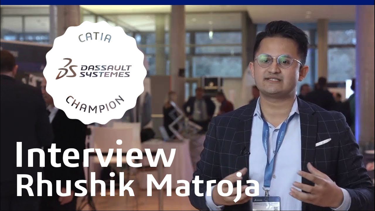 CATIA Champions Program | Rhushik Matroja