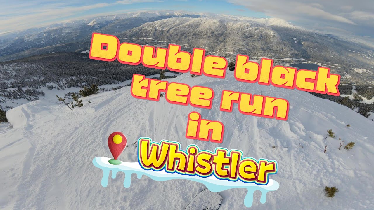 Double black tree run in Whistler | 2025.12.29