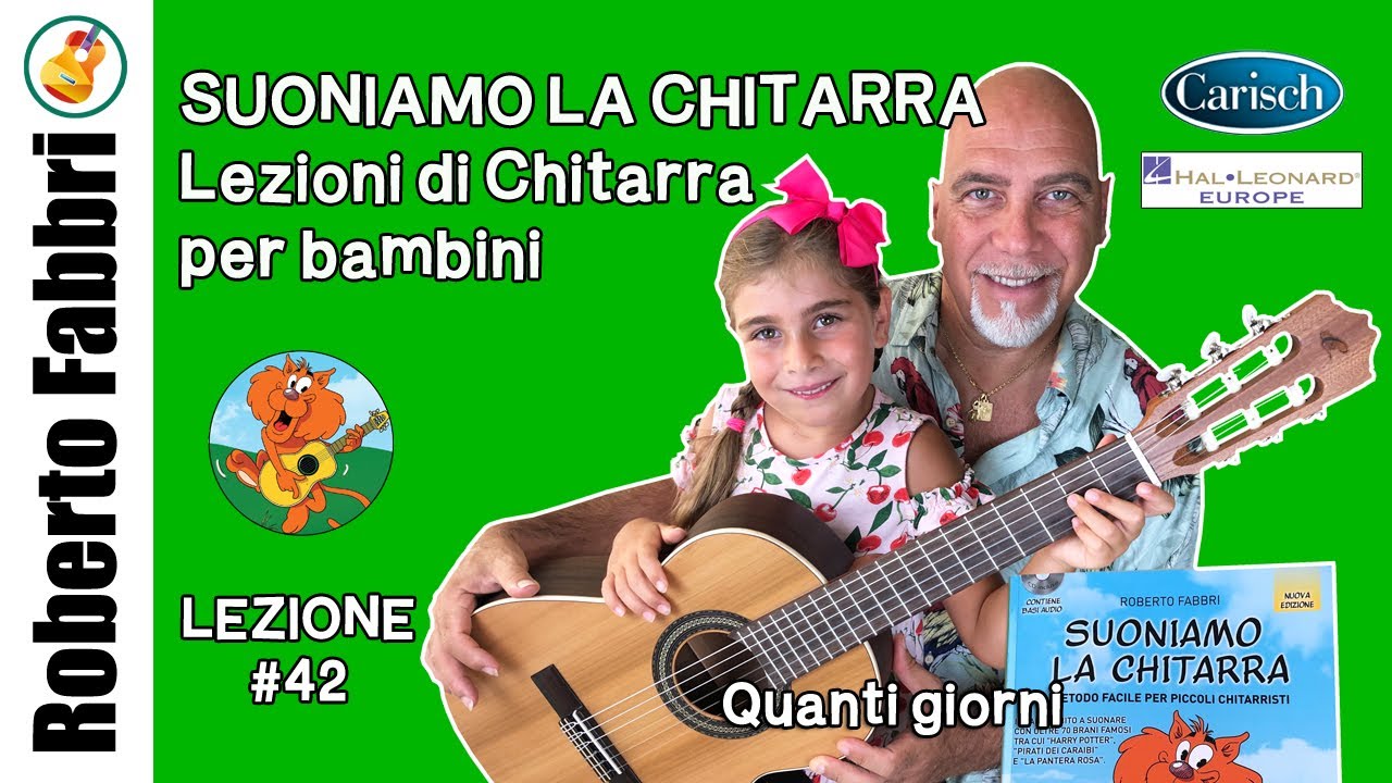 Lezione #42 Quanti giorni - Suoniamo la Chitarra di Roberto Fabbri