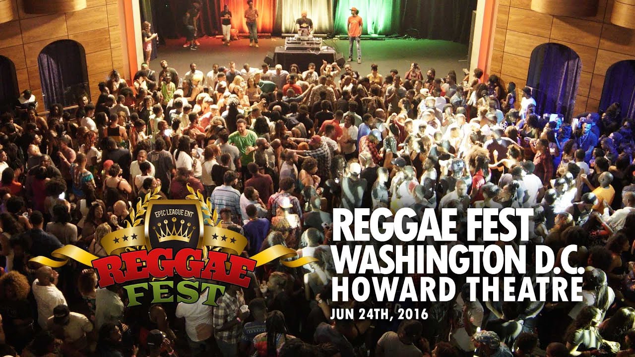 REGGAE FEST DC - JUNE 24TH AT THE HOWARD THEATRE