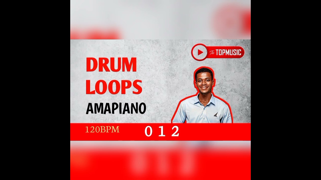 AMAPIANO LOOP   120BPM   TOPSOUND