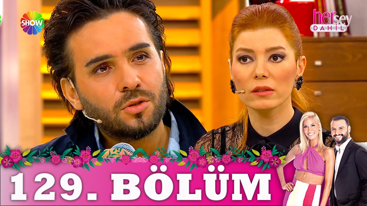Her Şey Dahil 129. Bölüm | İsmail YK - Zeynep Turan (2. Sezon)