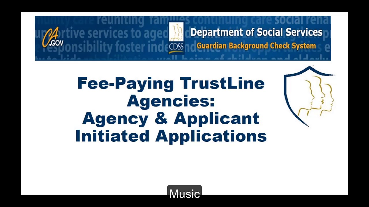 Agency and Applicant Initiated Applications for TrustLine Fee Paying Agency