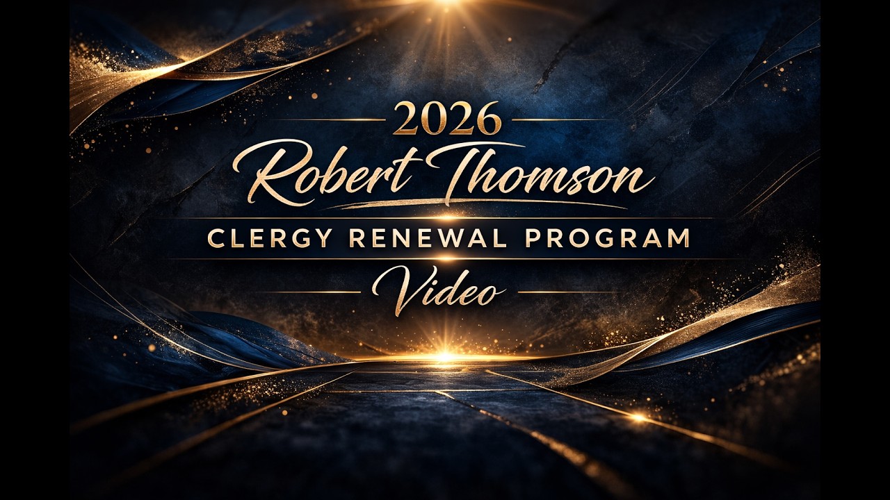 2026 Robert Thomson Clergy Renewal Program Video