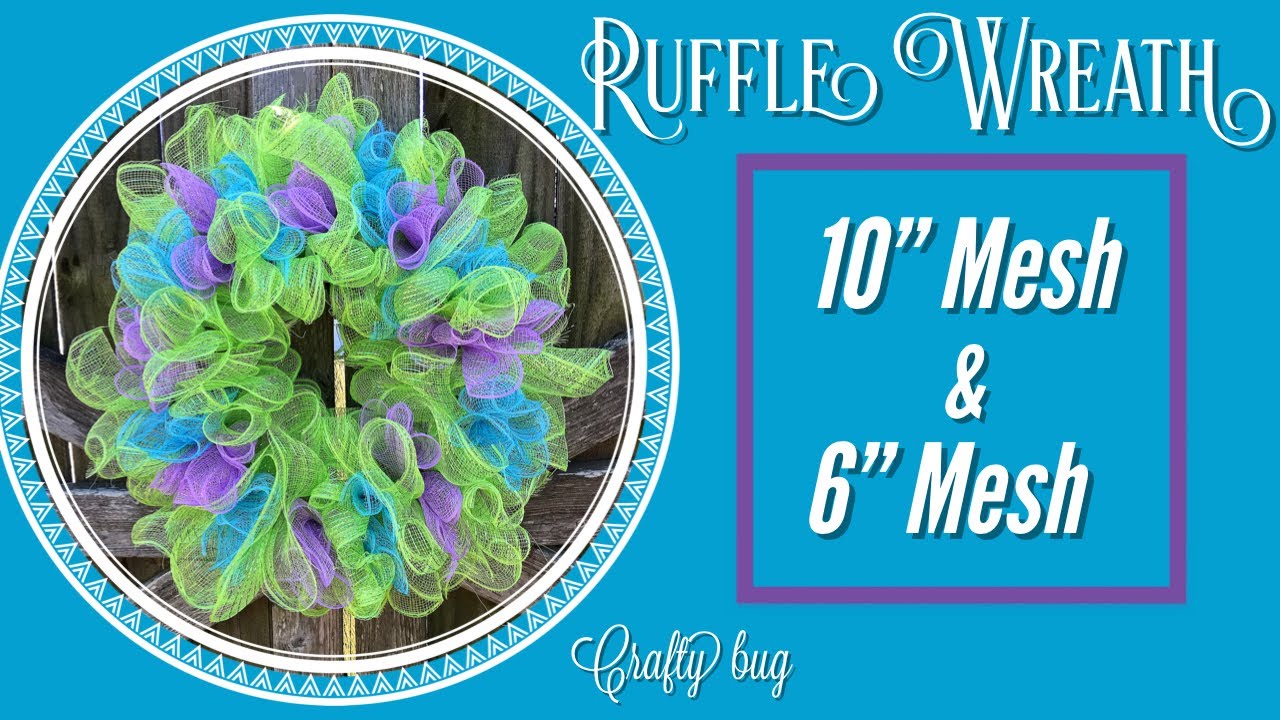 Ruffling 10” & 6” Deco Mesh • Ruffle Wreath tutorial • Easter Spring Wreath