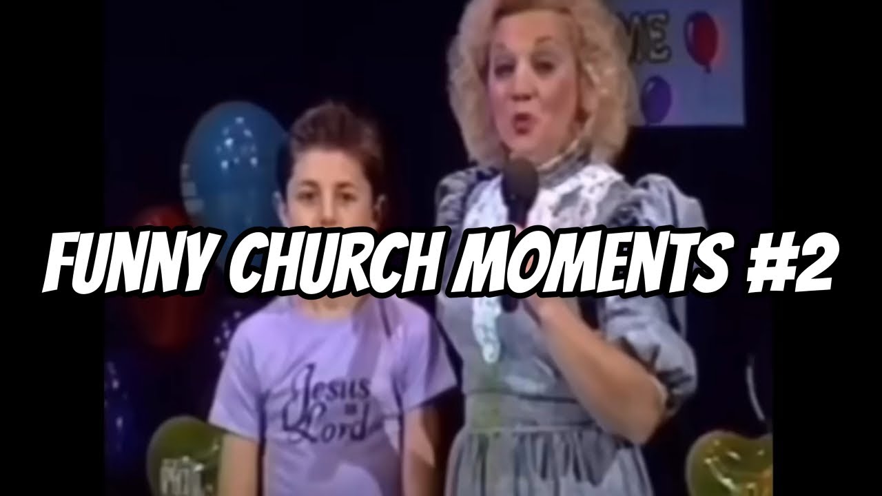 Funny Church Moments #2