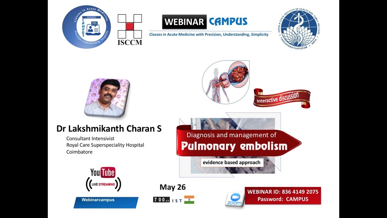 Pulmonary embolism - evidence-based management | Dr Lakshmikanth Charan | WebinarCAMPUS