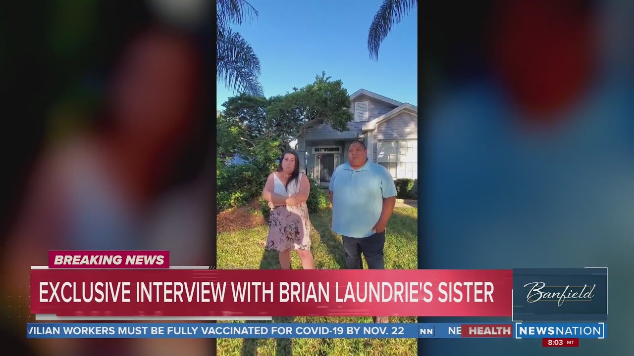 Brian Laundrie's sister: My parents 