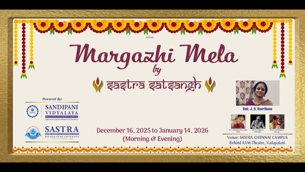 SASTRA SATSANGH Margazhi Mela Vocal by Smt J. B. Keerthana - 30/12/2025