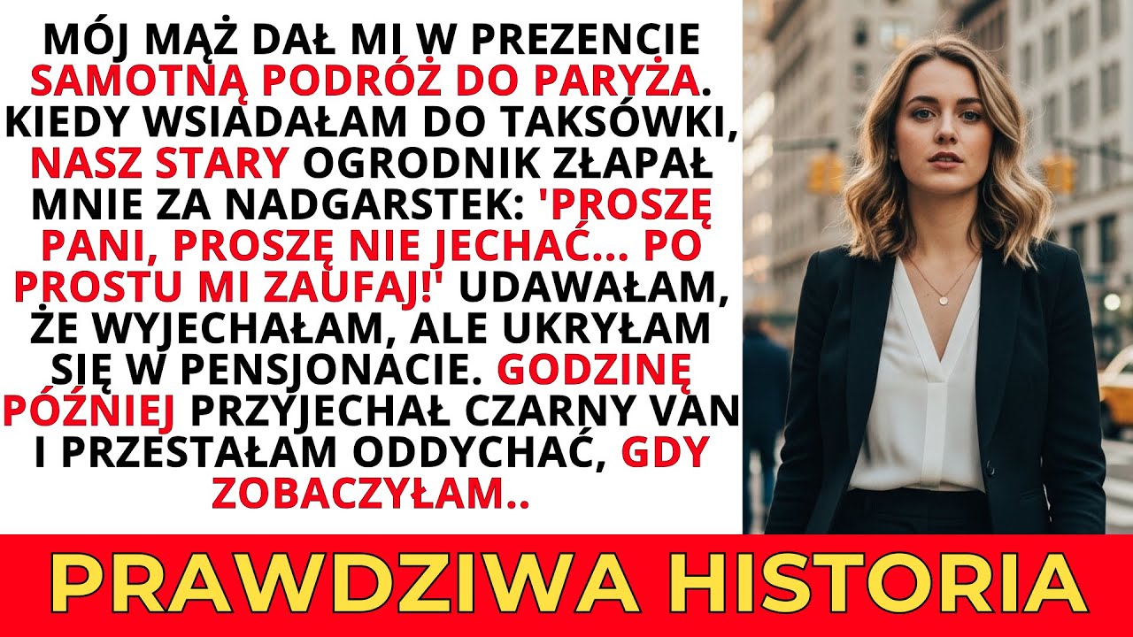 MÓJ MĄŻ DAŁ MI PODRÓŻ DO PARYŻA, ALE OGRODNIK POWIEDZIAŁ: NIE JEDŹ! CO ZOBACZYŁAM...