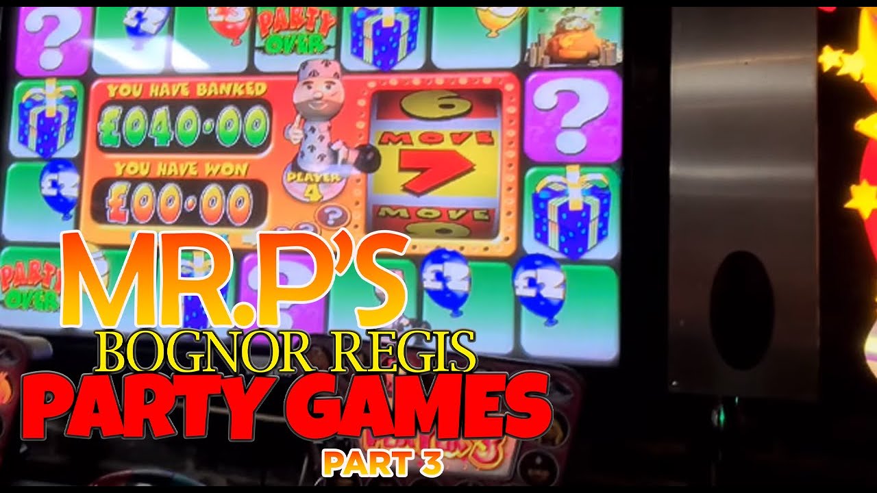 UK SLOTS: MR PS BOGNOR JAMIE VS PARTY GAMES PART 3
