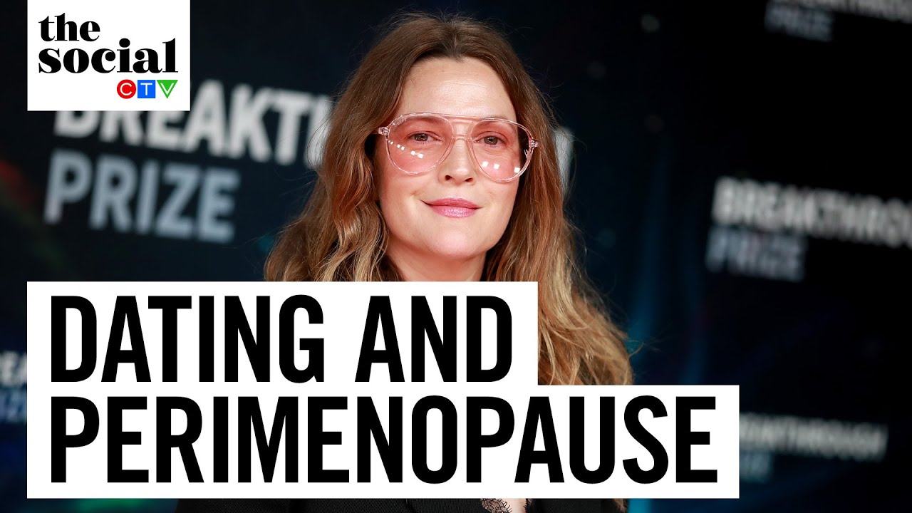 Drew Barrymore on perimenopause and dating | The Social