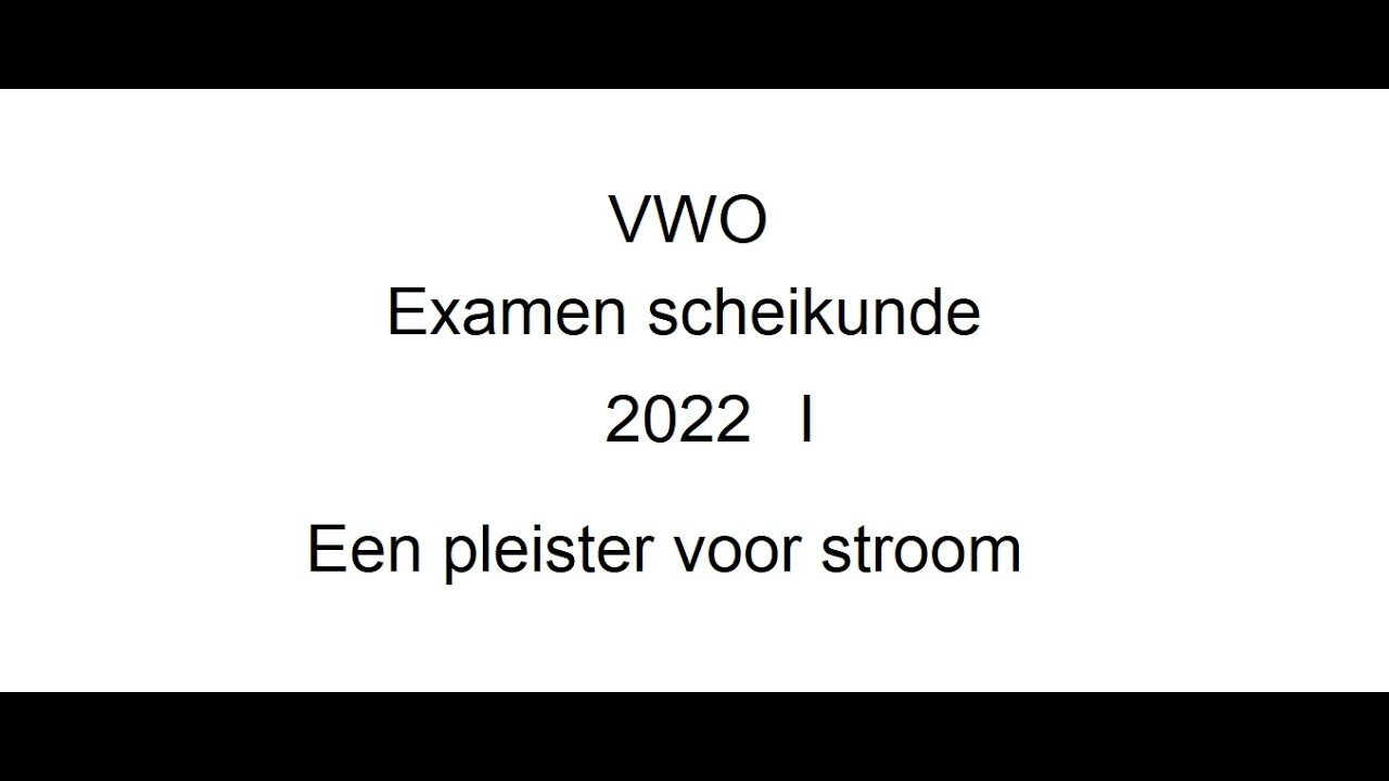 pleister voor stroom  vwo examen 2022 I