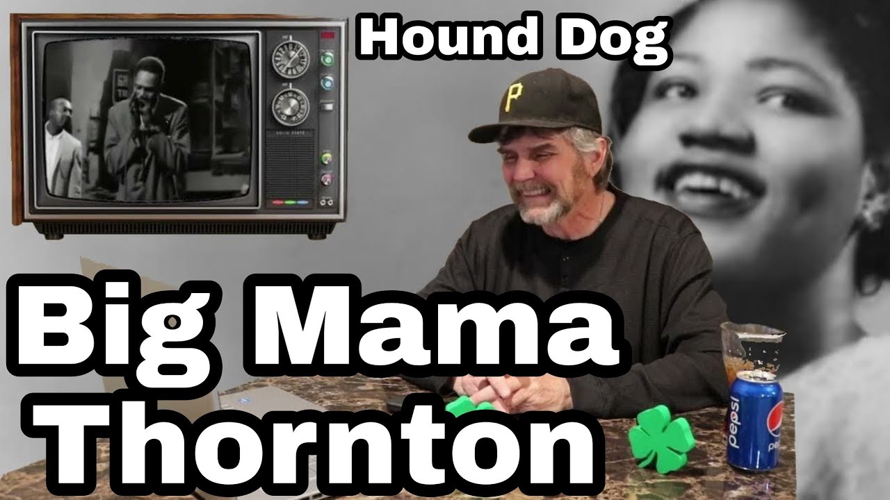 BIG MAMA THORNTON - HOUND DOG | REACTION