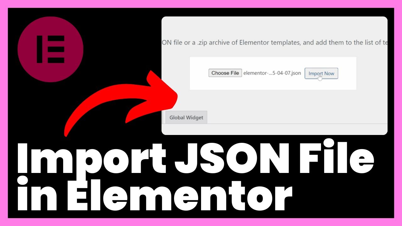 How to Import JSON File in Elementor