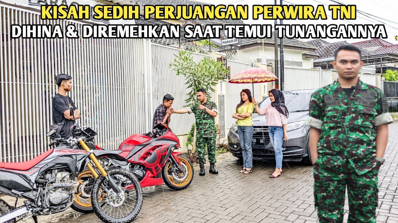 KISAH SEDIH PERJUANGAN PERWIRA TNI DIHINA & DIREMEHKAN SAAT PULANG KAMPUNG TEMUI CALON TUNANGANNYA !
