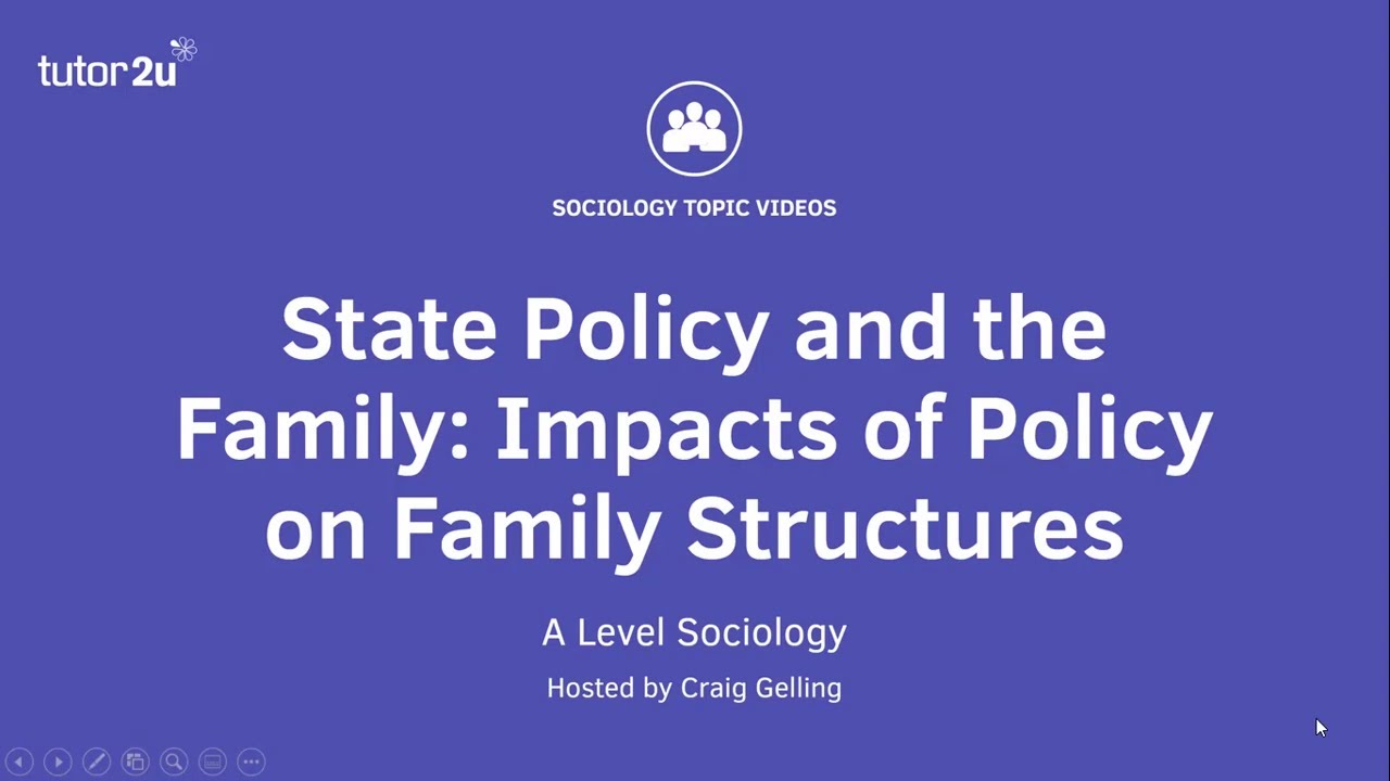 State Policy - Impacts of Policy on Family Structures | A Level Sociology - Families