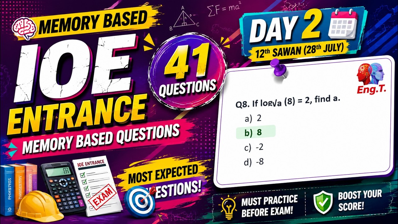 IOE entrance Memory Based Questions | 2083 sawan 12 (28th july) | IOE Entrance past questions