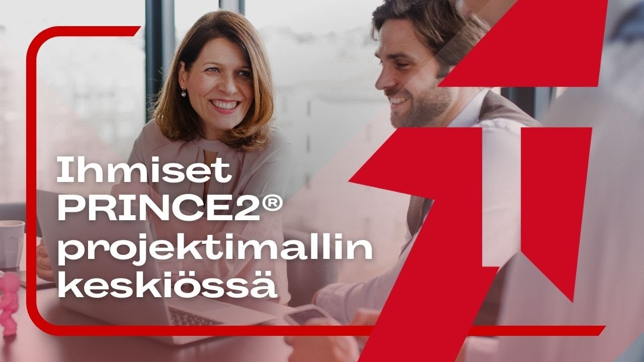 Ihmiset uuden PRINCE2® projektimallin keskiössä