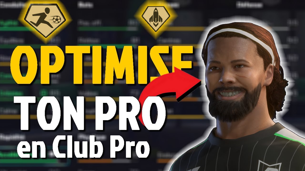 Avoir le meilleur build sur FC 26 🔥 Optimiser son PRO & maîtriser les Archétypes